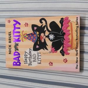 Bad Kitty by Nick Bruel Happy Birthday, Bad Kitty Chapter Paperback Book Kids